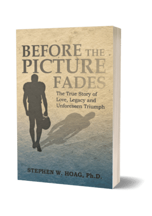 Before the Picture Fades: The True Story of Love, Legacy and Unforeseen Triumph