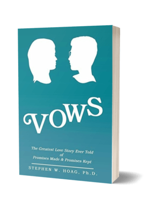 Vows: The Greatest Love Story Ever Told of Promises Made & Promises Kept